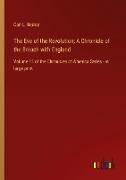 The Eve of the Revolution, A Chronicle of the Breach with England