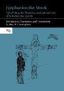 Epiphanios the Monk: Life of Mary, the Theotokos, and Life and Acts of St Andrew the Apostle