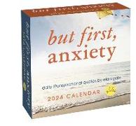 Unspirational 2024 Day-To-Day Calendar: But First, Anxiety