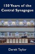 150 Years of the Central Synagogue
