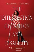 The Intersection of Fashion and Disability