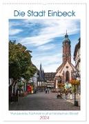 Die Stadt Einbeck (Wandkalender 2024 DIN A2 hoch), CALVENDO Monatskalender
