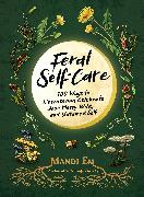 Feral Self-Care