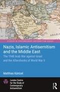 Nazis, Islamic Antisemitism and the Middle East