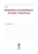 Desarrollo económico: estilos y políticas 2ª edición 2023