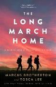 The Long March Home - A World War II Novel of the Pacific