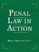 Penal Law in Action