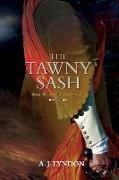 The Tawny Sash: War Without An Enemy