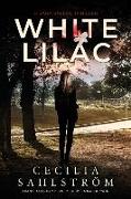 White Lilac: A Sara Vallén Thriller