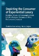 Depicting the Consumer of Experiential Luxury