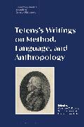 Tetens’s Writings on Method, Language, and Anthropology