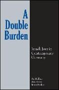 A Double Burden
