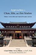 Approaches to Chan, S¿n, and Zen Studies