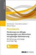 Praxisbuch Förderung von Alltagsbewegungen von Menschen mit geistiger Behinderung