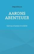 Aarons Abenteuer