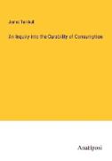 An Inquiry into the Curability of Consumption