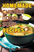 Homemade Chicken Noodle Soup Recipes