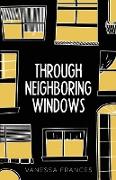 Through Neighboring Windows
