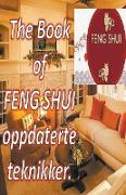The Book of Feng Shui Oppdaterte Teknikker