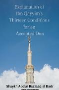 Explanation of Ibn Qayyim's Thirteen Conditions for an Accepted Dua