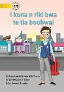 I Can Be A Shopkeeper - I kona n riki bwa te tia boobwai (Te Kiribati)