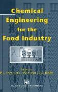 Chemical Engineering for the Food Industry