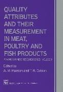 Quality Attributes and Their Measurement in Meat, Poultry and Fish Products: Advances in Meat Research