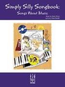 Simply Silly Songbook -- Songs about Music