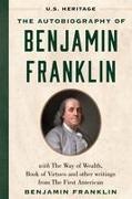 The Autobiography of Benjamin Franklin (U.S. Heritage)