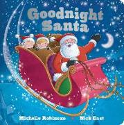Goodnight Santa: The Perfect Bedtime Book