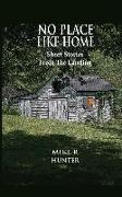 No Place Like Home: Short Stories From The Landing