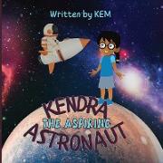 Kendra the Aspiring Astronaut