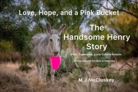 Love, Hope, and a Pink Bucket