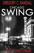 Chicago Swing: A Tony Alfano Thriller