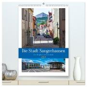 Die Stadt Sangerhausen (hochwertiger Premium Wandkalender 2024 DIN A2 hoch), Kunstdruck in Hochglanz