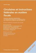 Circulaires et instructions fédérales en matière fiscale 2023/2024