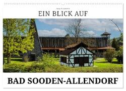 Ein Blick auf Bad Sooden-Allendorf (Wandkalender 2024 DIN A2 quer), CALVENDO Monatskalender