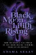 Black Moon Lilith Rising