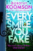 Every Smile You Fake