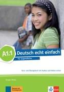 Deutsch echt einfach A1.1. Kurs- und Übungsbuch mit Audios und Videos online