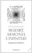 Mozart, armonía e infinitud : compases de la iniciación