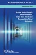 National Nuclear Security Threat Assessment, Design Basis Threats and Representative Threat Statements: IAEA Nuclear Security Series No. 10-G (Rev. 1)