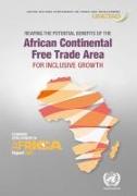 Economic Development in Africa Report 2021: Reaping the Potential Benefits of the African Continental Free Trade Area for Inclusive Growth