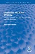 Liberalism and Naval Strategy