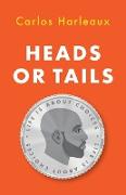 Heads or Tails