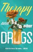 Therapy and Other Drugs