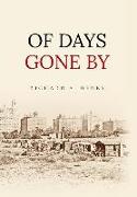 Of Days Gone by