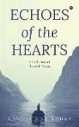 Echoes of the Hearts: A Collection of Heartfelt Verses