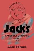 Jack's Handy List of Idioms: VOL. 1 # - L or EPUB VOLS. 1 & 2 # - Z