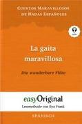 La gaita maravillosa / Die wunderbare Flöte (Buch + Audio-CD) - Lesemethode von Ilya Frank - Zweisprachige Ausgabe Englisch-Spanisch
